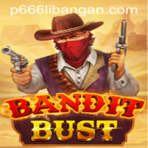 Unleashing the Adventure of BanditBust: A Comprehensive Guide